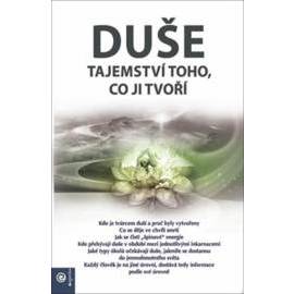 Duše - tajemství toho, co ji tvoří