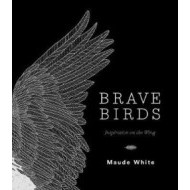 Brave Birds - Inspiration on the Wing - cena, porovnanie