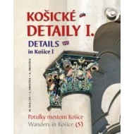 Košické detaily I. - 2. vydanie - cena, porovnanie