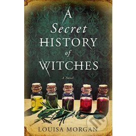 A Secret History of Witches