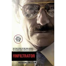 The Infiltrator: Undercover in the World of Drug Barons and Dirty Banks