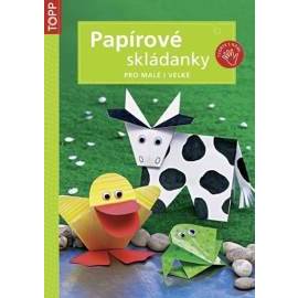 Papírové skládanky pro malé i velké - TOPP - 2. vydání