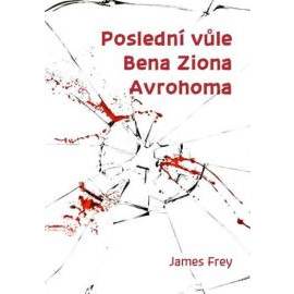 Poslední vůle Bena Ziona Avrohoma