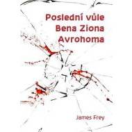 Poslední vůle Bena Ziona Avrohoma - cena, porovnanie