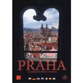 Praha a zajímavá místa v okolí