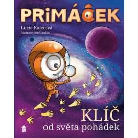 Primáček. Klíč od světa pohádek