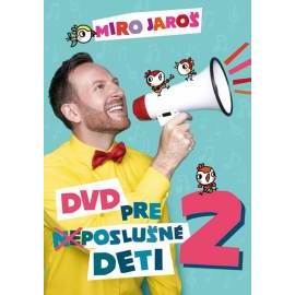 Miro Jaroš: DVD pre (ne)poslušné deti 2