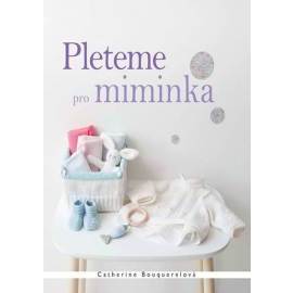 Pleteme pro miminka