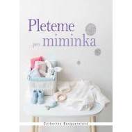 Pleteme pro miminka - cena, porovnanie