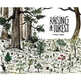 Raising a Forest