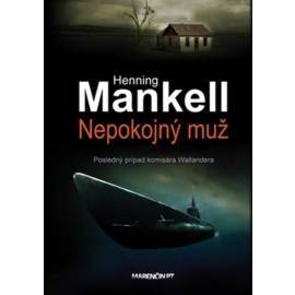 Nepokojný muž (Komisár Wallander 10)