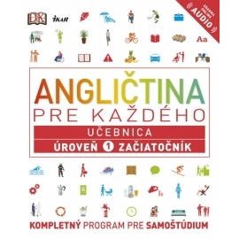 Angličtina pre každého - Učebnica: Úroveň 1 začiatočník