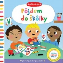 Pôjdem do škôlky - Veľké kroky