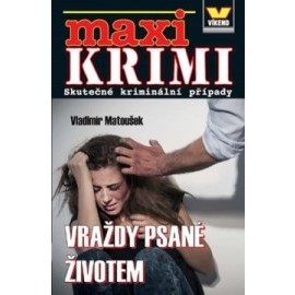 Maxi krimi - Vraždy psané životem