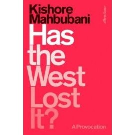 Has the West Lost It? - A Provocation