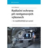 Radiační ochrana při rentgenových výkonech - to nejdůležitější pro praxi - cena, porovnanie