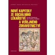 Nové kapitoly ze sociálního lékařství a veřejného zdravotnictví - cena, porovnanie