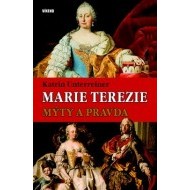 Marie Terezie - Mýty a pravda - cena, porovnanie