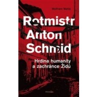 Rotmistr Anton Schmid - cena, porovnanie