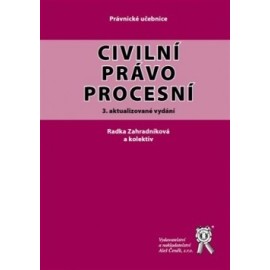 Civilní právo procesní (3. aktualizované vydání)