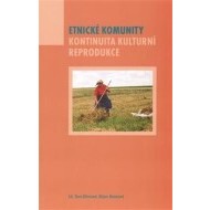 Etnické komunity - Kontinuita kulturní reprodukce - cena, porovnanie