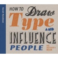 How to Draw Type and Influence People - cena, porovnanie