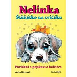 Nelinka – Štěňátko na cvičáku