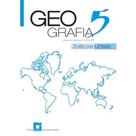 Geografia pre 5. ročník ZŠ zošit pre učiteľa