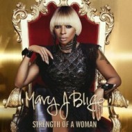 Blige Mary J. - Strength of A Woman - cena, porovnanie