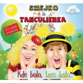 Smejko a Tanculienka - Kde bolo, tam bolo