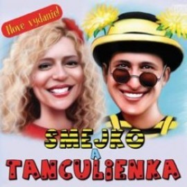 Smejko a Tanculienka (Reedícia)