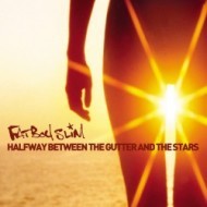 Fatboy Slim - Halfway Between The Gutter And The Stars - cena, porovnanie