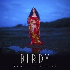 Birdy - Beautiful Lies