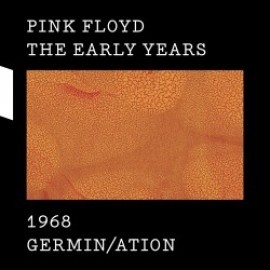 Pink Floyd - 1968 Germin/Ation CD+DVD+BRD