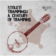 Století trampingu / A Century of Tramping - cena, porovnanie