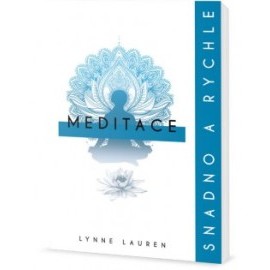 Meditace - snadno a rychle