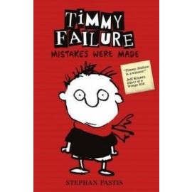 Timmy Failure 1: Mistakes Were Made