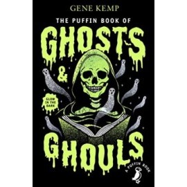 The Puffin Book of Ghosts and Ghouls