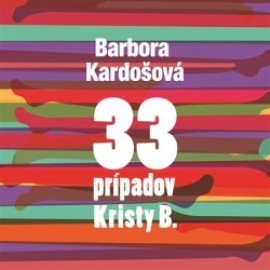 33 prípadov Kristy B.