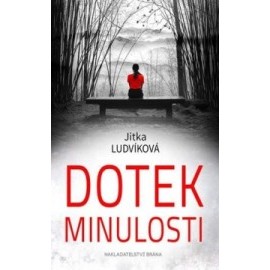 Dotek minulosti