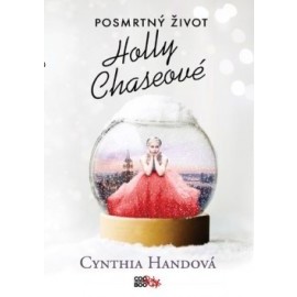 Posmrtný život Holly Chaseové