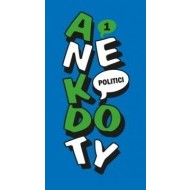 Anekdoty 1: Politici - cena, porovnanie