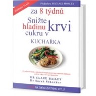 Snižte hladinu cukru v krvi za 8 týdnů - kuchařka - cena, porovnanie