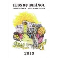 Tesnou bránou 2019 - cena, porovnanie