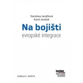 Na bojišti evropské integrace