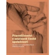 Prarodičovství v současné české společnosti - cena, porovnanie