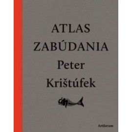 Atlas zabúdania (nové doplnené vydanie)