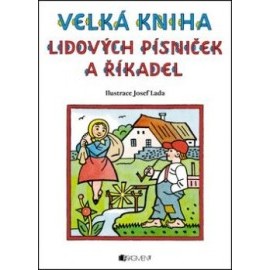 Velká kniha lidových písniček a říkadel