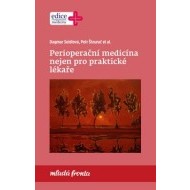 Perioperační medicína nejen pro praktické lékaře - cena, porovnanie