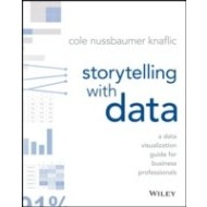 Storytelling with Data: A Data Visualization Guide for Business Professionals - cena, porovnanie